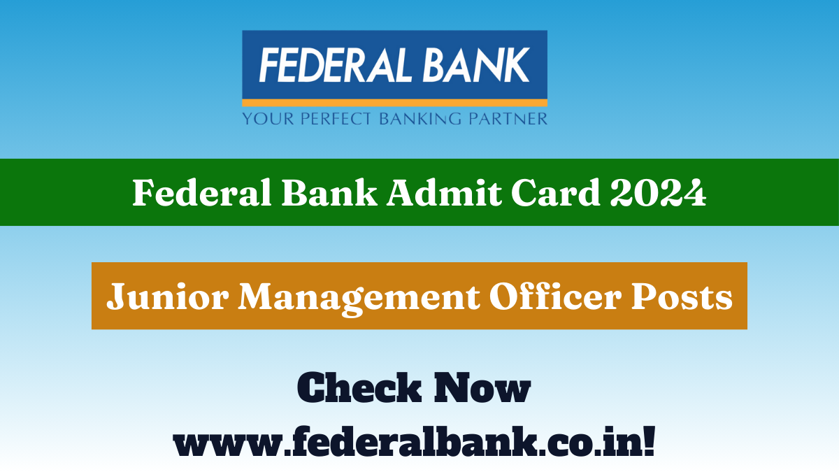 Federal Bank Admit Card 2024