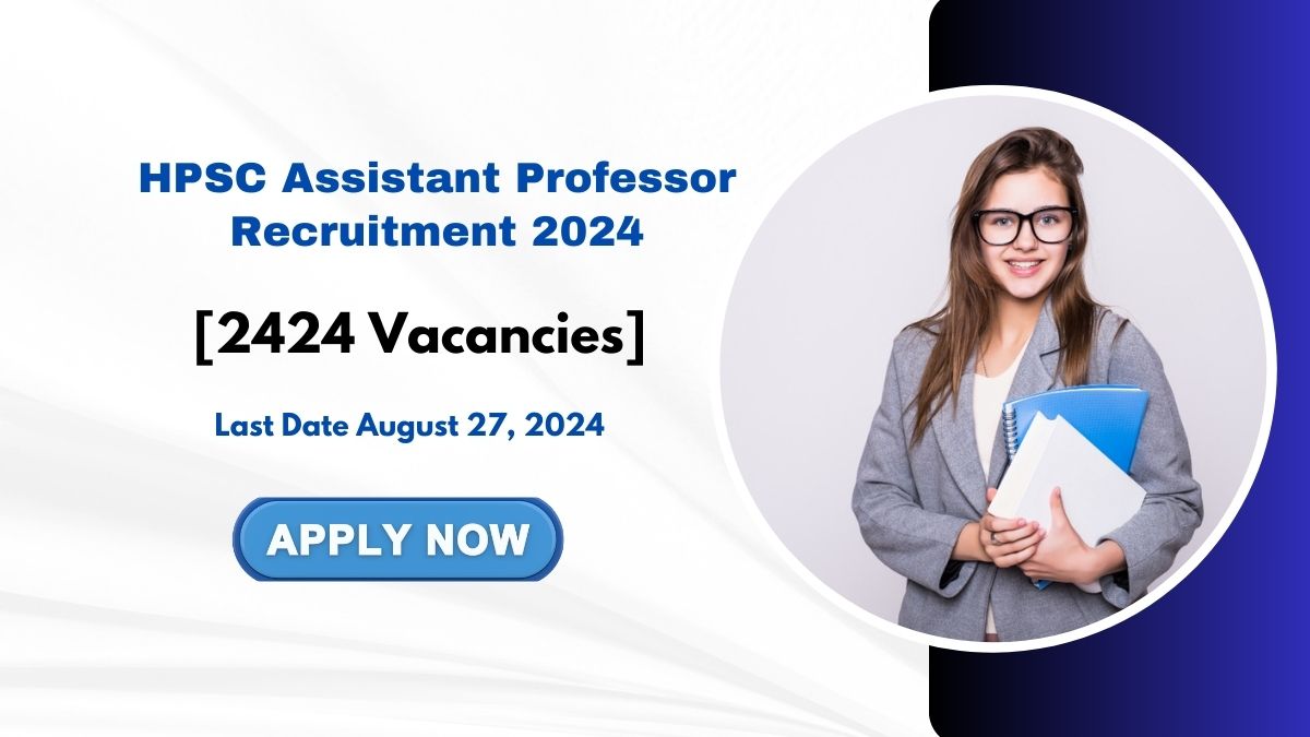 HPSC Assistant Professor Recruitment 2024