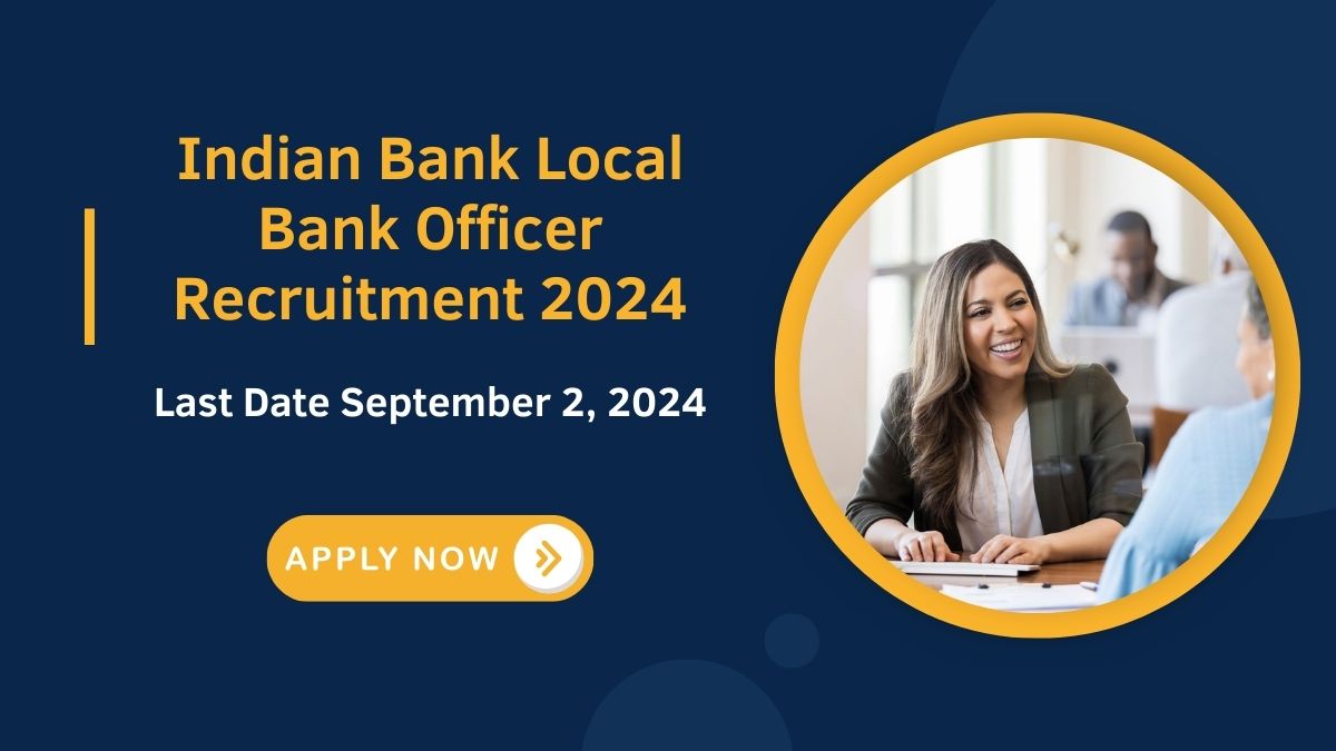 Indian Bank Local Bank Officer Recruitment 2024