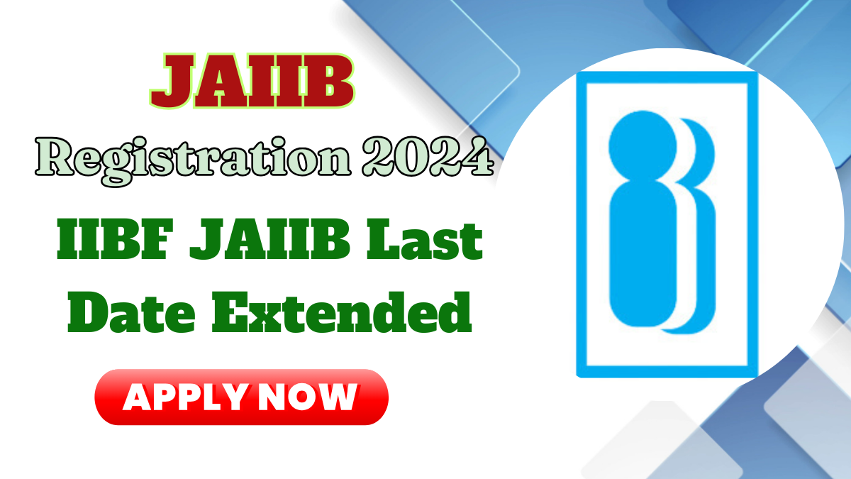 JAIIB Registration 2024