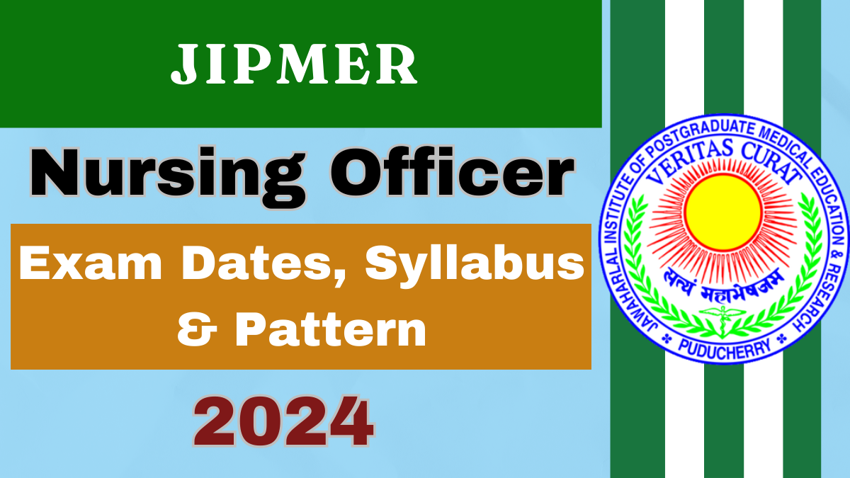 JIPMER Nursing Officer Exam 2024