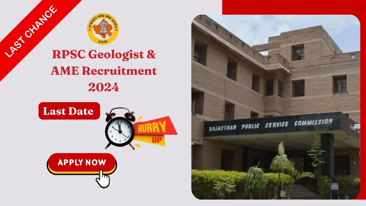 Last Chance Alert! Apply for RPSC Geologist & AME Recruitment 2024 Today – Deadline is Here! ⏳📢