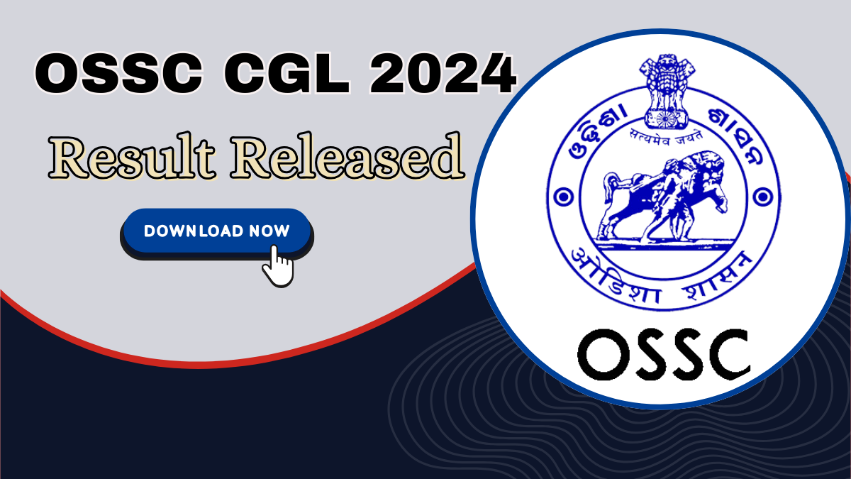 OSSC CGL 2024 Result Released