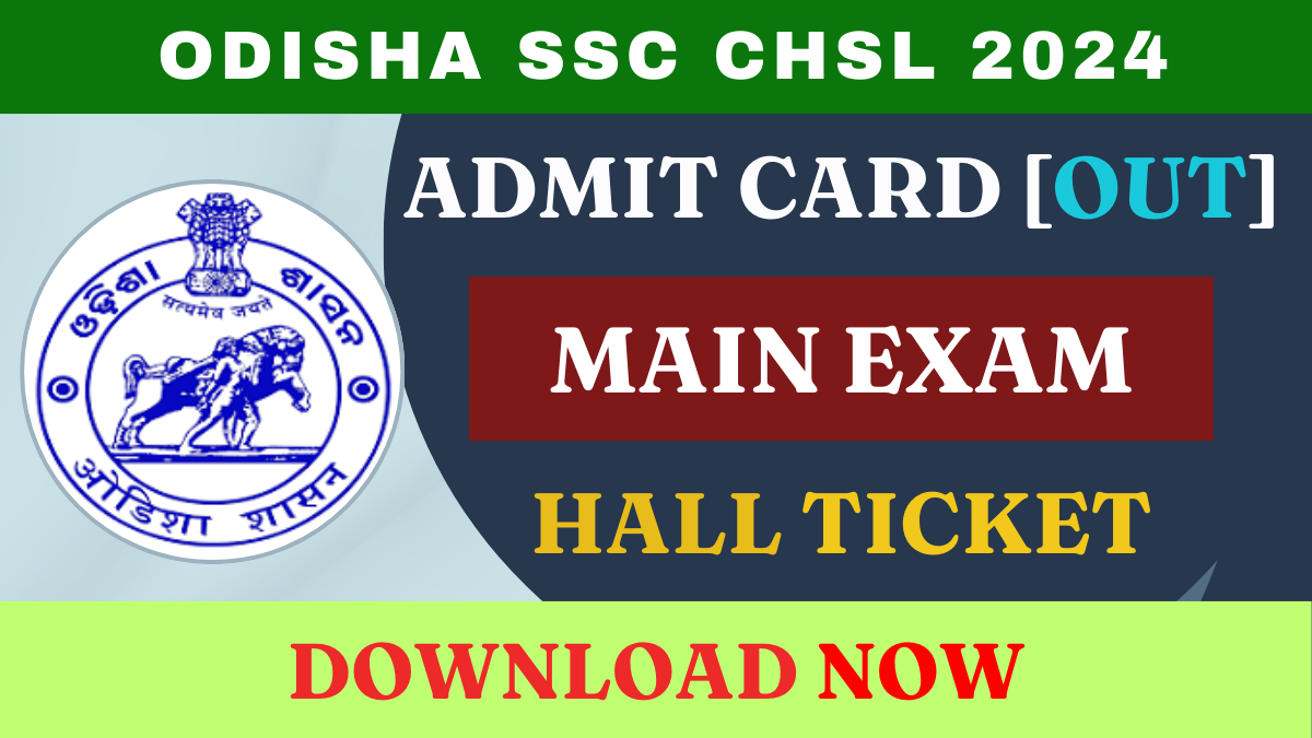 OSSC CHSL Mains Admit Card 2024