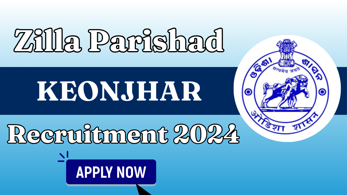 Zilla Parishad Keonjhar Recruitment 2024