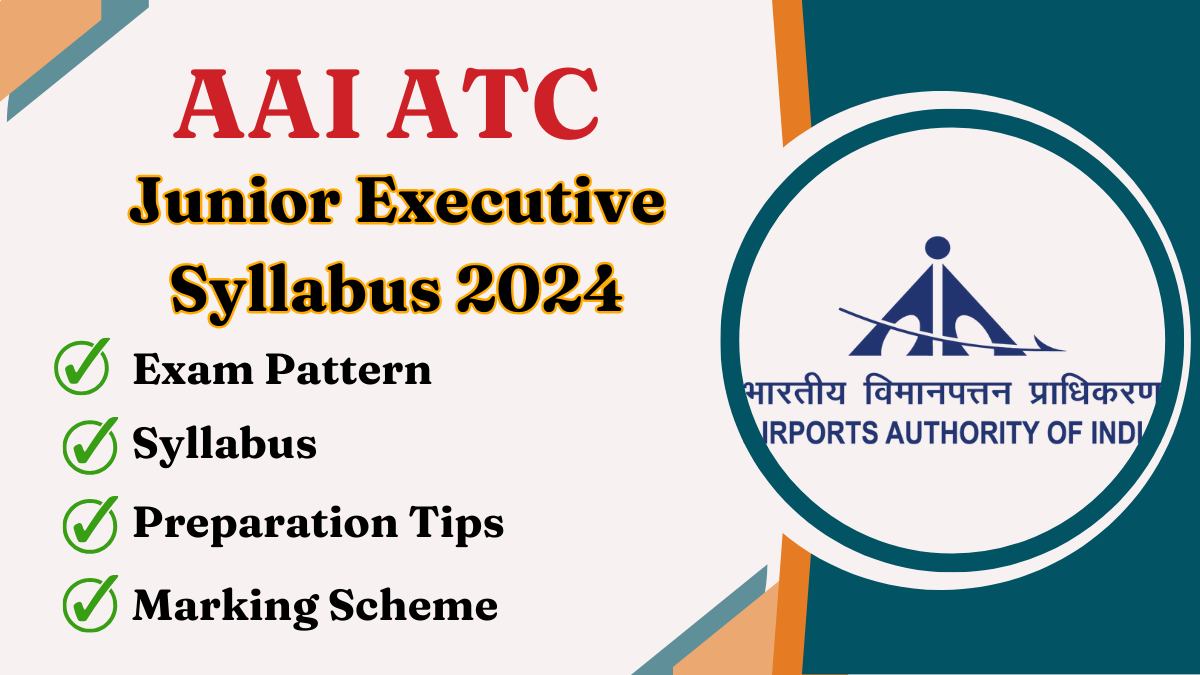 AAI ATC Junior Executive Syllabus 2024