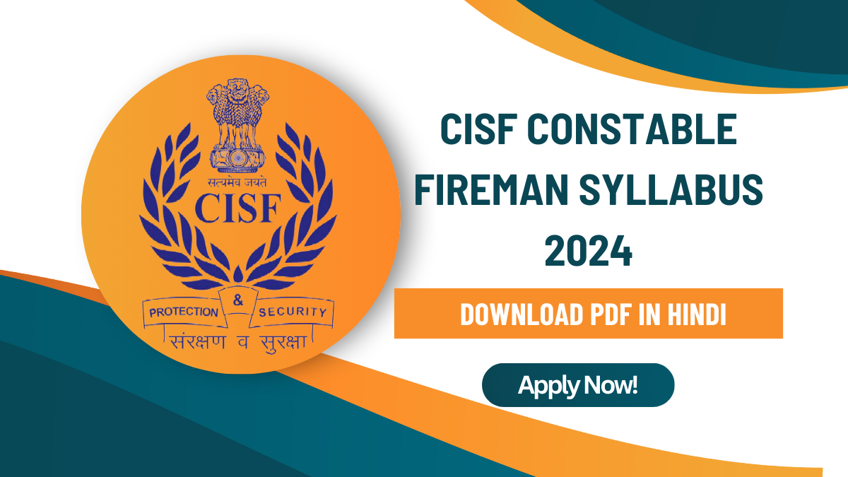 CISF Constable Fireman Syllabus 2024