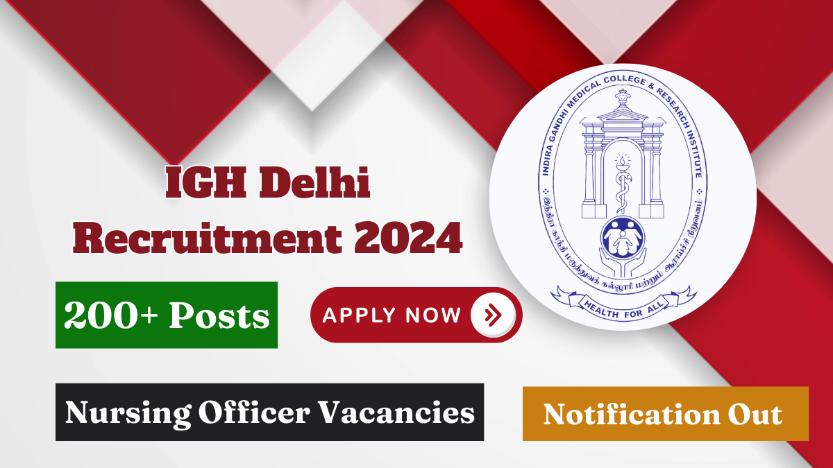 IGH Delhi Recruitment 2024