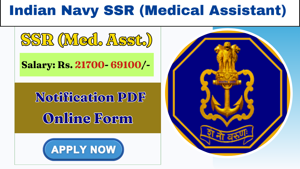 Indian Navy SSR Medical Assistant Recruitment 2024